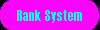  Rank System 